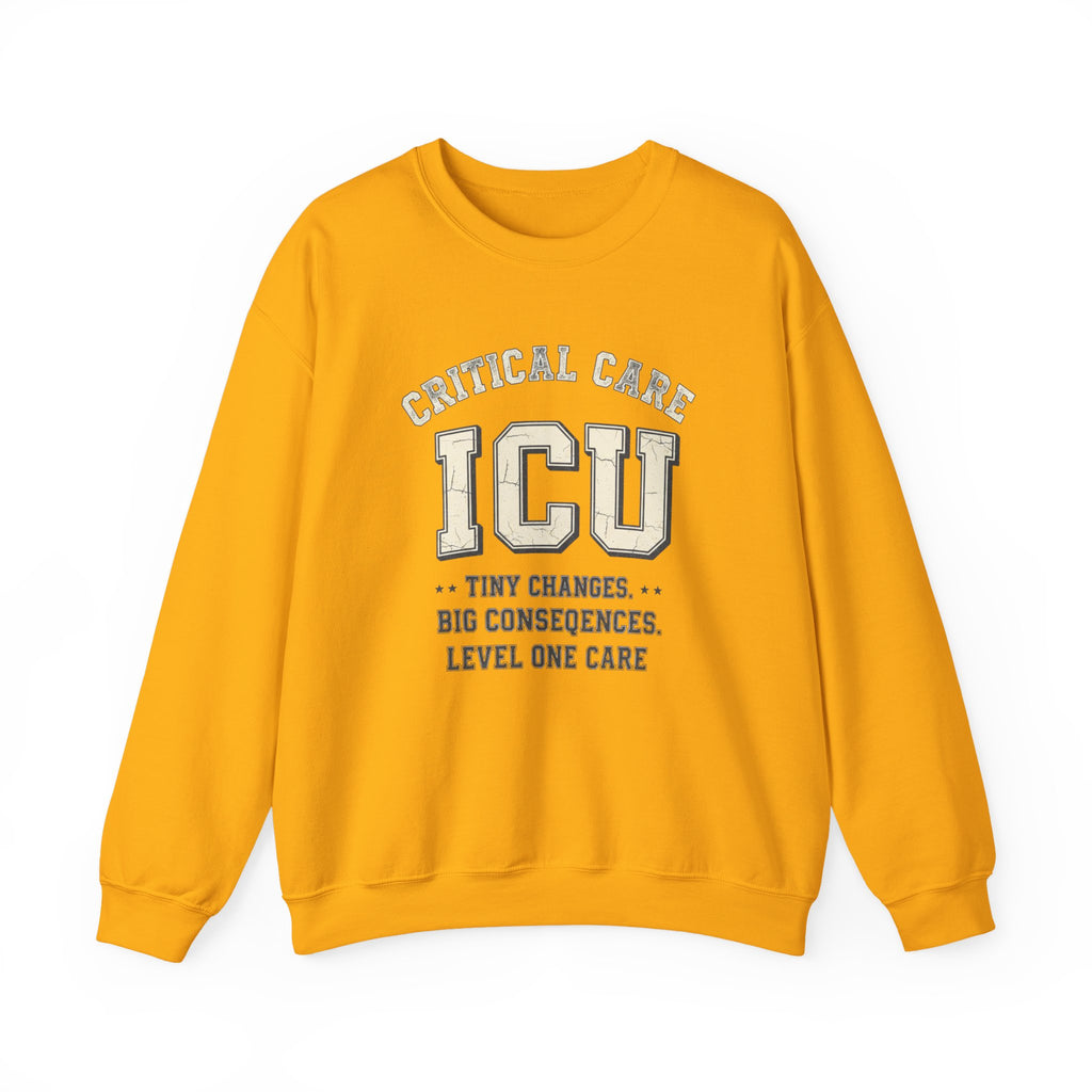 ICU Critical Care Crewneck Sweatshirt — "Tiny Changes, Big Consequences" Nurse/Doctor Gift