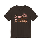 Fueled by Coffee & Anxiety T‑Shirt