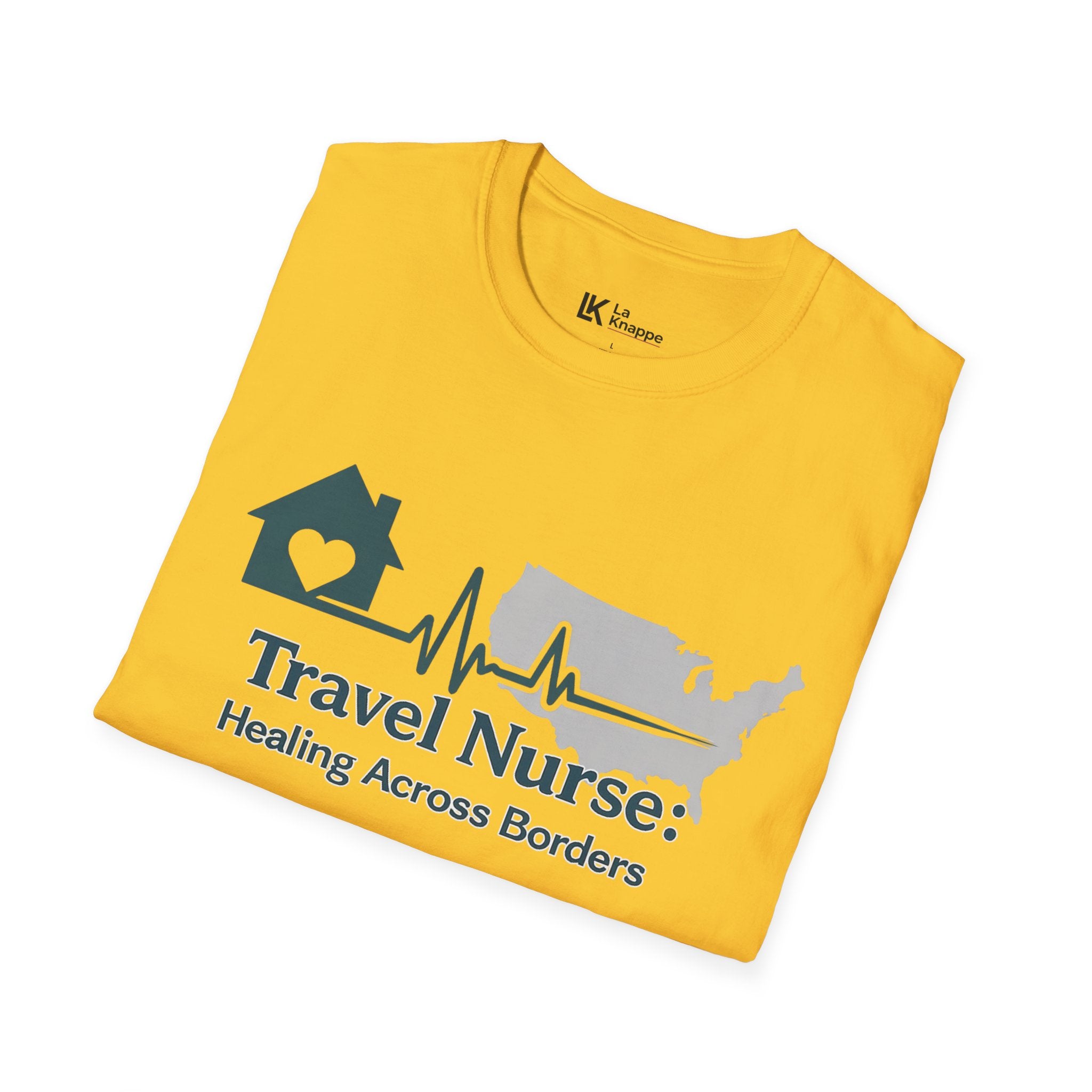 Travel Nurse tee - "Home With A Heart Travel Nurses Healing Across Border" Graphic Tee