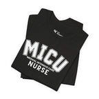 MICU Nurse T-Shirt – Medical Intensive Care Unit Tee for Nurses