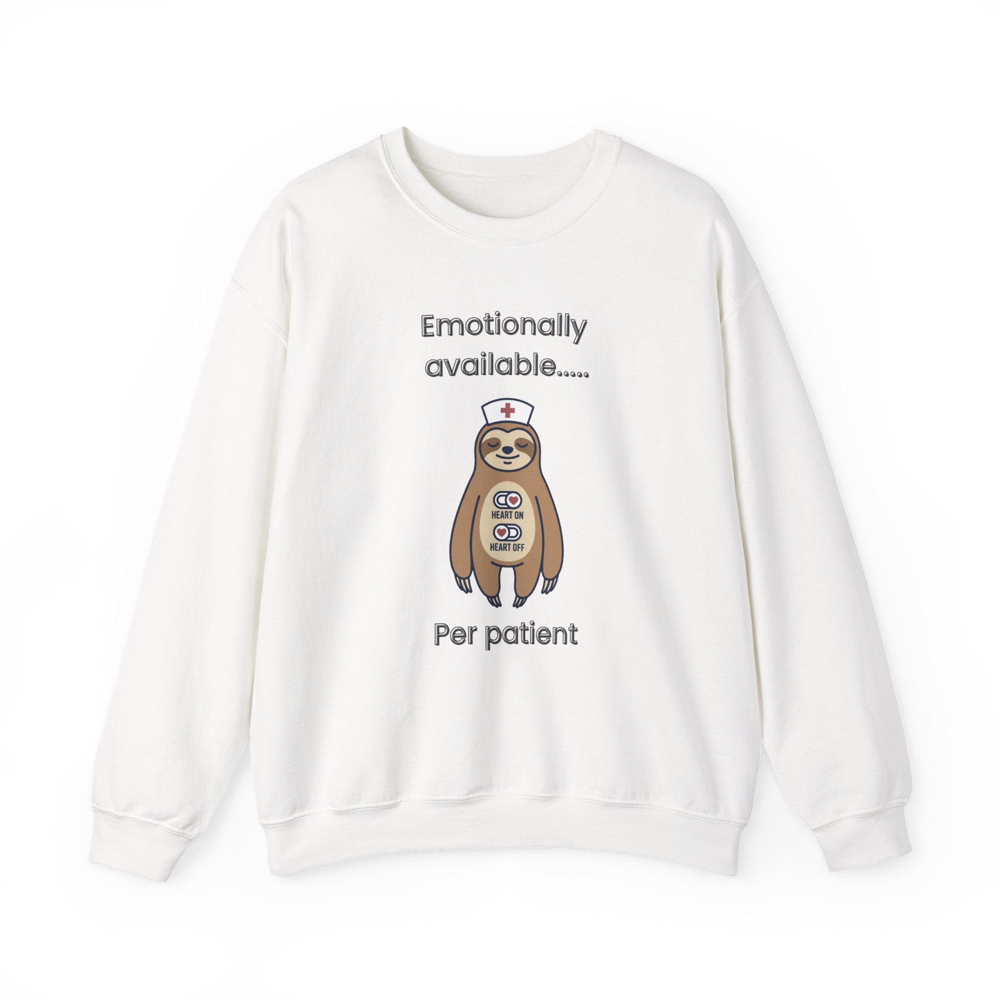 Emotionally Available Per Patient - Premium Nurse Sweatshirt Cute Sweatshirt