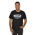 MICU Nurse T-Shirt – Medical Intensive Care Unit Tee for Nurses